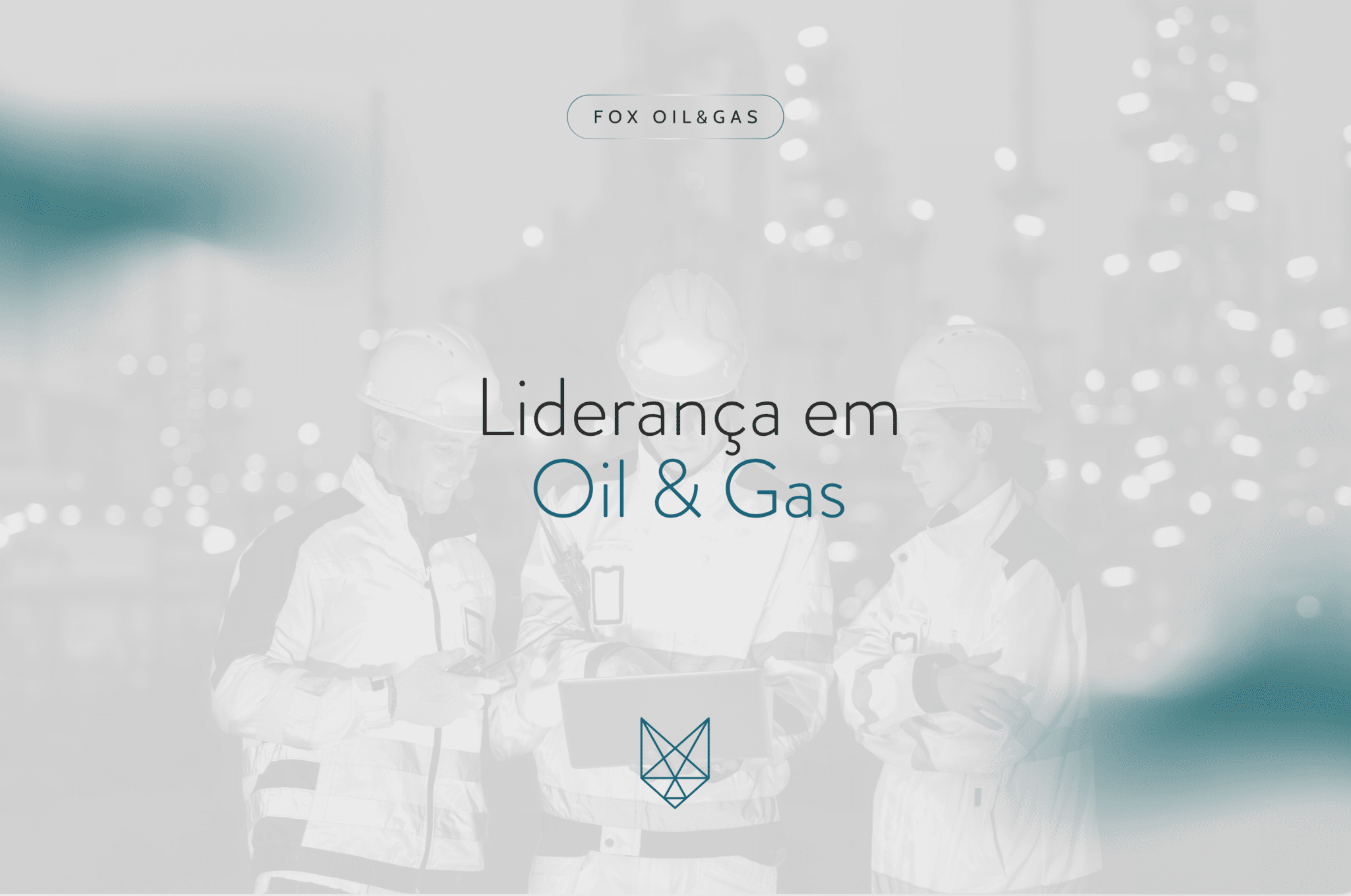 Liderança em Oil & Gas Site
