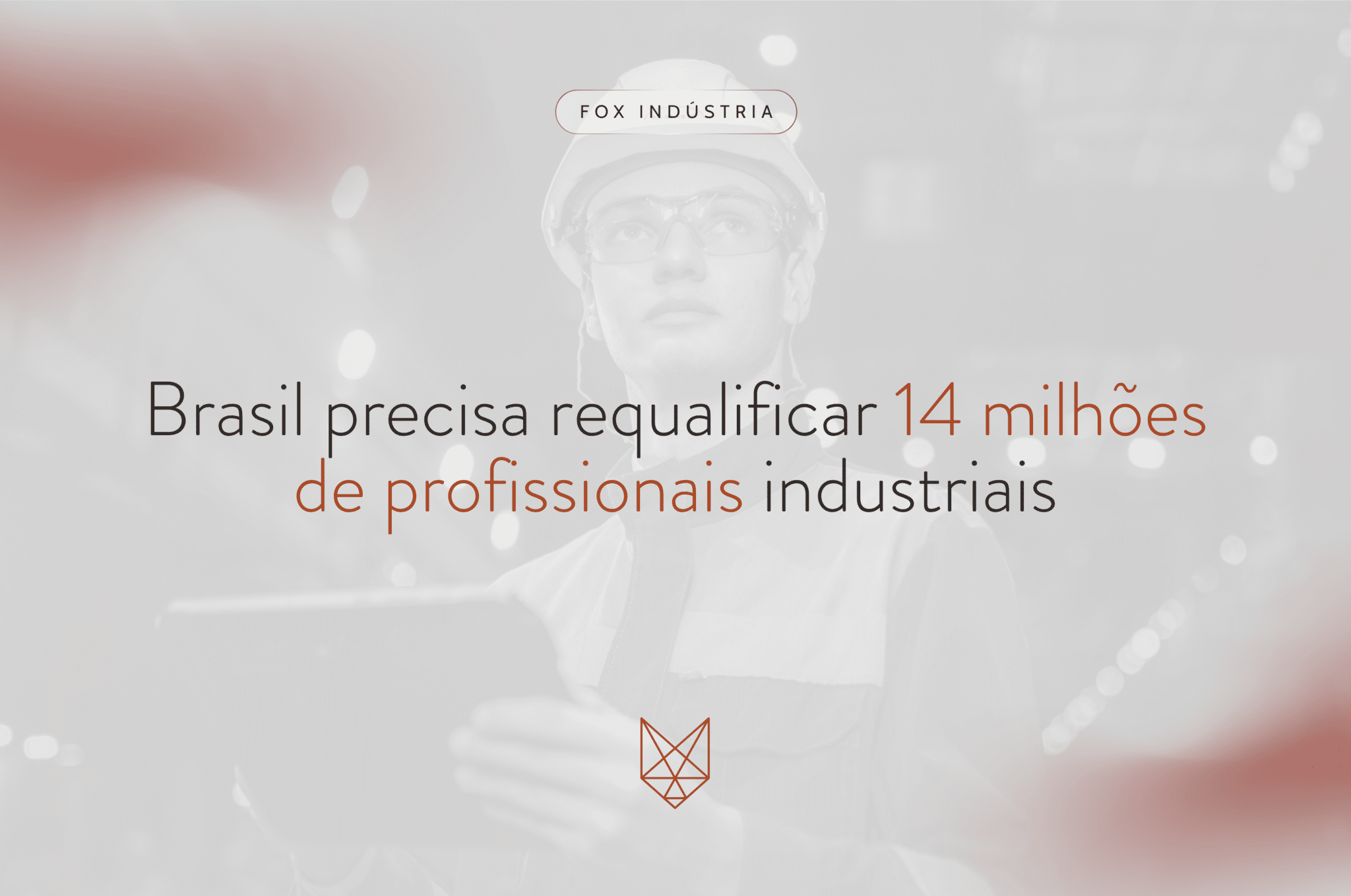 Brasil precisa requalificar 14 milhões de profissionais industriais (3)