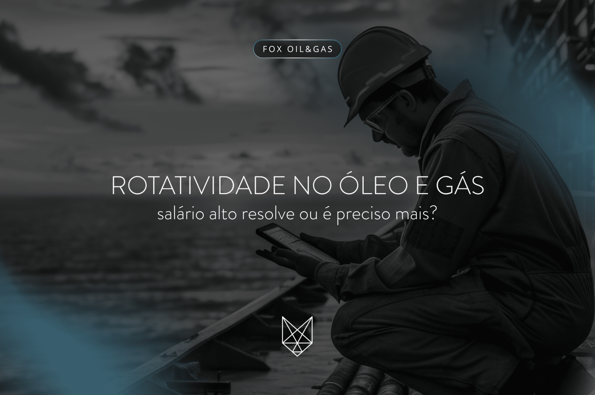 Rotatividade no óleo e gás salário alto resolve ou é preciso mais (Site)